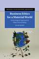 Business Ethics for a Material World: An Ecological Approach to Object Stewardship