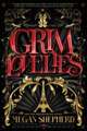 Grim Lovelies (International Edition)