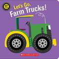 Let's Go, Farm Trucks!