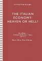 The Italian Economy: Heaven or Hell?