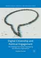 Digital Citizenship and Political Engagement: The Challenge from Online Campaigning and Advocacy Organisations