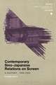 Contemporary Sino-Japanese Relations on Screen: A History, 1989-2005