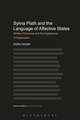 Sylvia Plath and the Language of Affective States: Written Discourse and the Experience of Depression