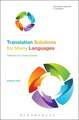 Translation Solutions for Many Languages: Histories of a flawed dream