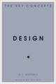 Design: The Key Concepts