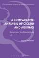 A Comparative Analysis of Cicero and Aquinas: Nature and the Natural Law