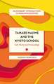 Tanabe Hajime and the Kyoto School: Self, World, and Knowledge