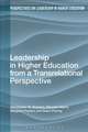 Leadership in Higher Education from a Transrelational Perspective