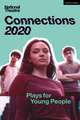 National Theatre Connections 2020: Plays for Young People