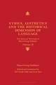 Ethics, Aesthetics and the Historical Dimension of Language: The Selected Writings of Hans-Georg Gadamer Volume II