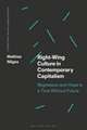 Right-Wing Culture in Contemporary Capitalism: Regression and Hope in a Time Without Future