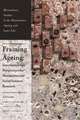 Framing Ageing: Interdisciplinary Perspectives for Humanities and Social Sciences Research