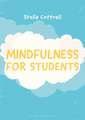 Mindfulness for Students