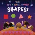 Disney Parks Presents: It's A Small World: Shapes!