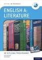 Oxford IB Diploma Programme: IB Prepared: English A Literature