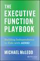 The Executive Function Playbook