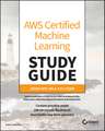 AWS Certified Machine Learning Engineer Study Guide