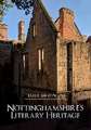 Nottinghamshire's Literary Heritage