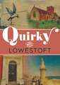 Quirky Lowestoft