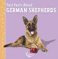 Fast Facts About German Shepherds