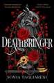 Deathbringer: Your next dark academia romantasy obsession and #2 Sunday Times bestseller!