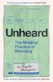 Unheard: The Medical Practice of Silencing, for fans of Elinor Cleghorn and Tilly Rose