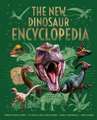 The New Dinosaur Encyclopedia: Predators & Prey, Flying & Sea Creatures, Early Mammals, and More!