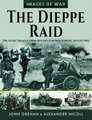 The Dieppe Raid