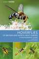 Hoverflies of Britain and North-west Europe: A photographic guide