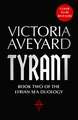 Tyrant: The hotly anticipated sequel to pirate fantasy sensation Tempest from the multimillion-copy bestselling author of Red Queen