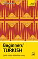 Beginners' Turkish: Learn faster. Remember more.