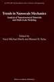 Trends in Nanoscale Mechanics: Analysis of Nanostructured Materials and Multi-Scale Modeling