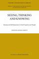 Seeing, Thinking and Knowing: Meaning and Self-Organisation in Visual Cognition and Thought