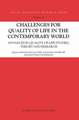 Challenges for Quality of Life in the Contemporary World: Advances in quality-of-life studies, theory and research