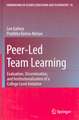 Peer-Led Team Learning: Evaluation, Dissemination, and Institutionalization of a College Level Initiative