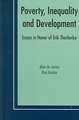 Poverty, Inequality and Development: Essays in Honor of Erik Thorbecke