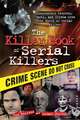 The Killer Book of Serial Killers: Incredible Stories, Facts and Trivia from the World of Serial Killers