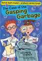 The Case of the Gasping Garbage