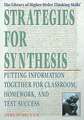 Strategies for Synthesis: Putting Information Together for Classroom, Homework, and Test Success