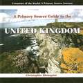 A Prmiary Source Guide to the United Kingdom