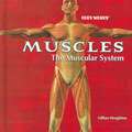 Muscles: The Muscular System