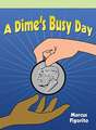 A Dime's Busy Day