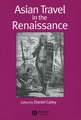 Asian Travel in the Renaissance