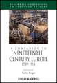 Companion to Nineteenth–Century Europe: 1789–1914