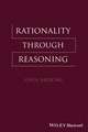 Rationality Through Reasoning