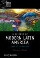 A History of Modern Latin America – 1800 to the Present