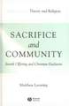 Sacrifice and Community – Jewish Offering and Christian Eucharist