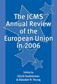 The JCMS Annual Review of the European Union in 2006