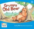 Dale, J: Grumpy Old Bear