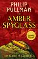 Pullman, P: His Dark Materials: The Amber Spyglass